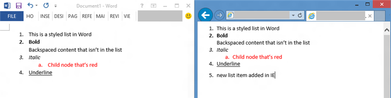 Pasting and editing formatted lists from applications such as Microsoft Word (left) is easy and natural in IE11 (right)