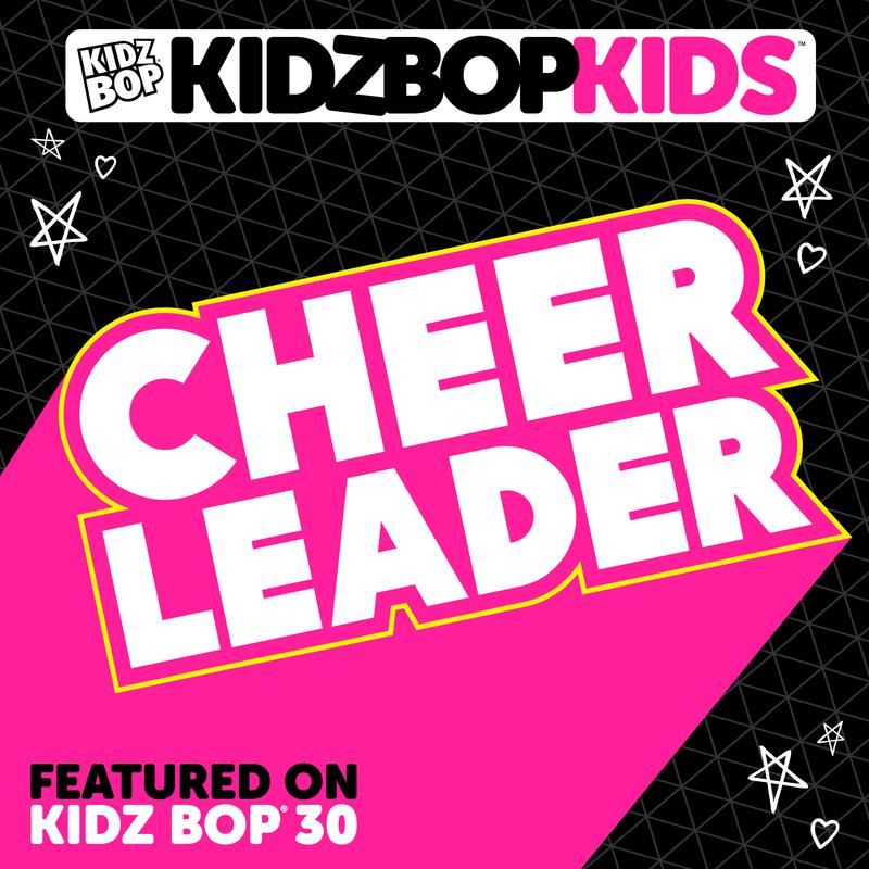 Kidz Bop Cheerleader Here, the kids of Kidz Bop take on the chart-topper Cheerleader by OMI in a spirited cover. 