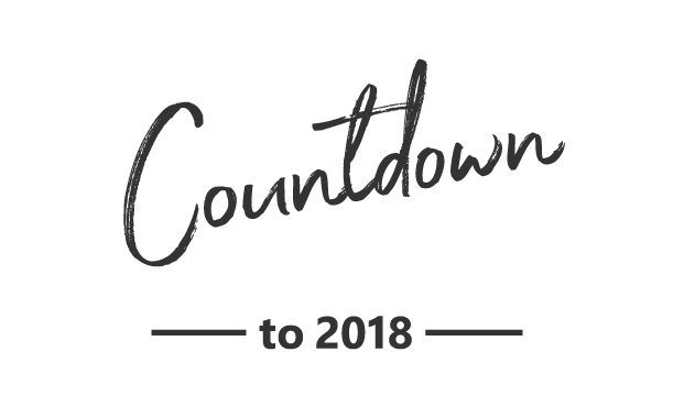 Words on a white background that read, countdown to 2018