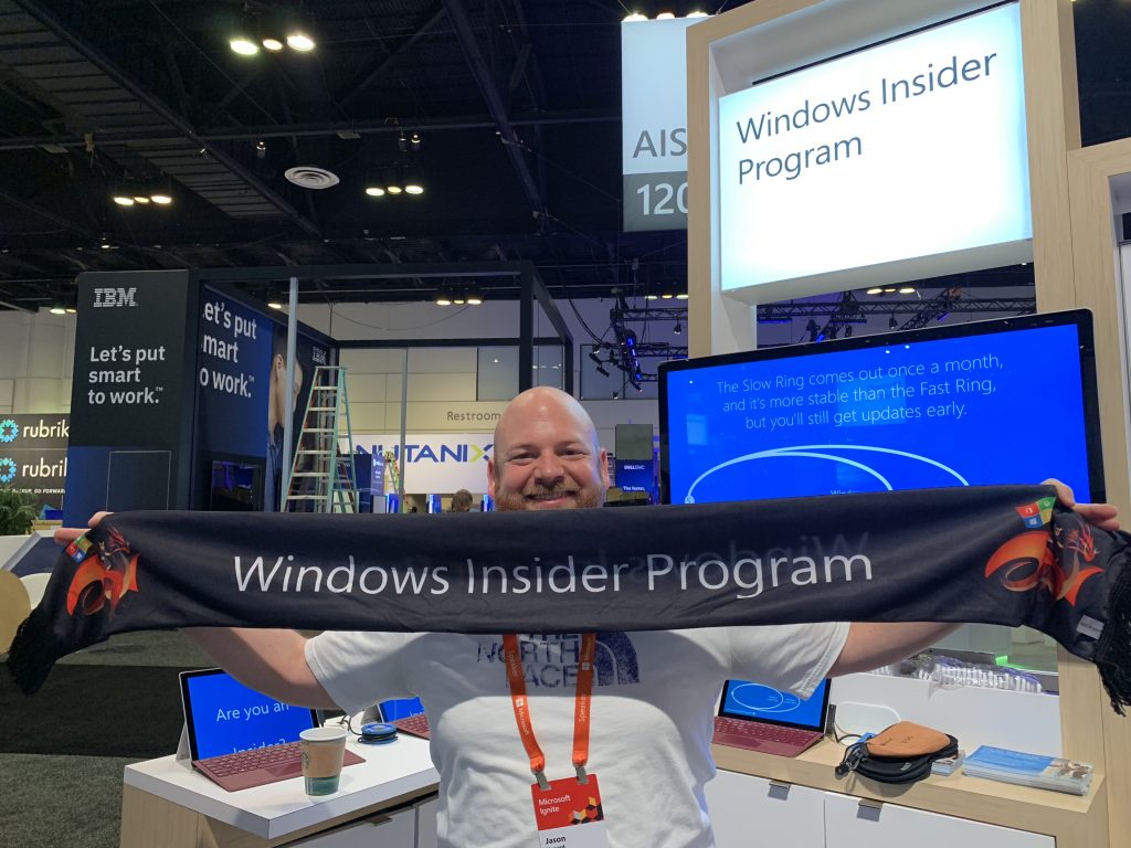 Jason with one of our Windows Insiders scarves we were handing out to Ignite attendees who visit our booth. 