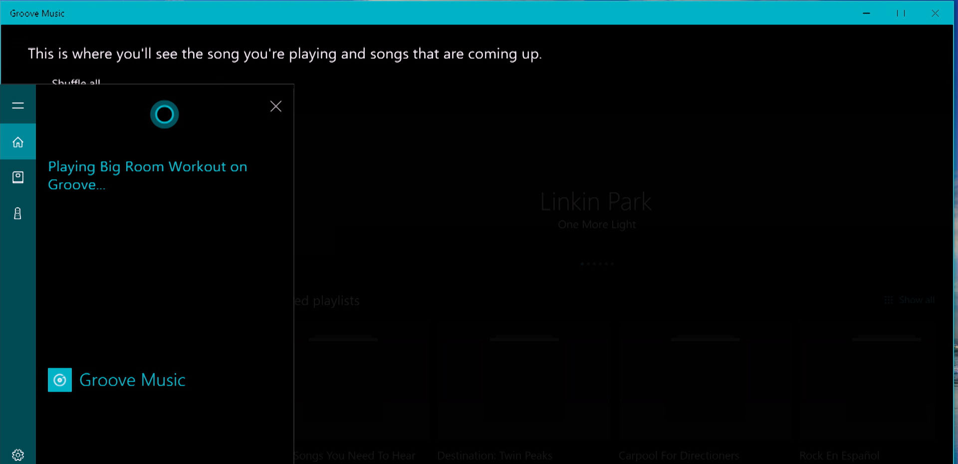 Groove now supports the ability to play music by mood, category or activity so you can say, “Hey Cortana, play me some workout music.”**