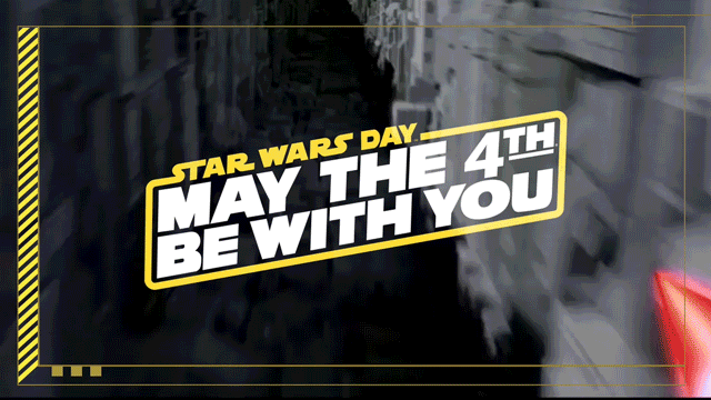 Star Wars Day: May the Fourth be with you 