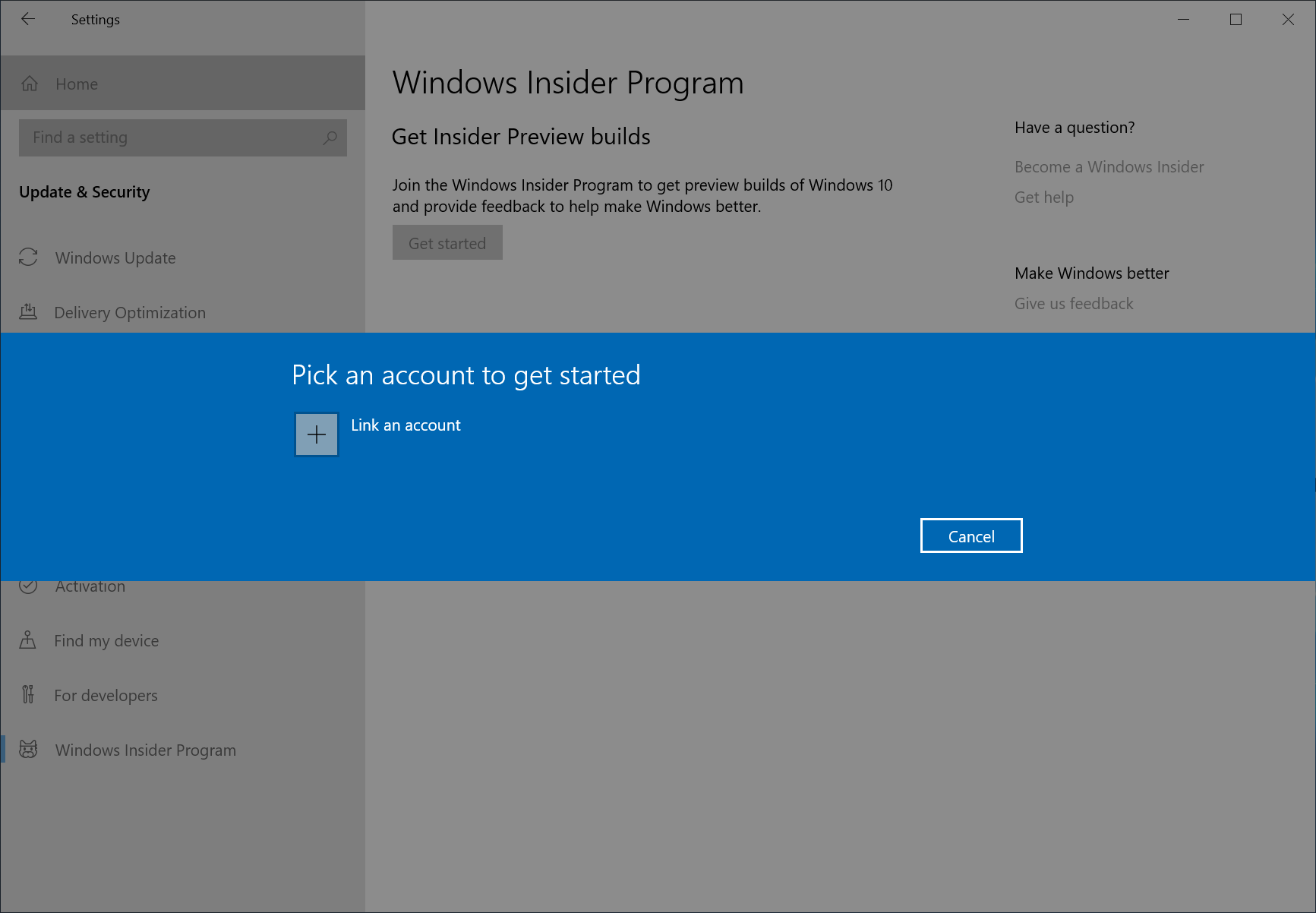 Link your Microsoft account or Azure Active Directory account. This is the email account you used to register for the Windows Insider Program. 