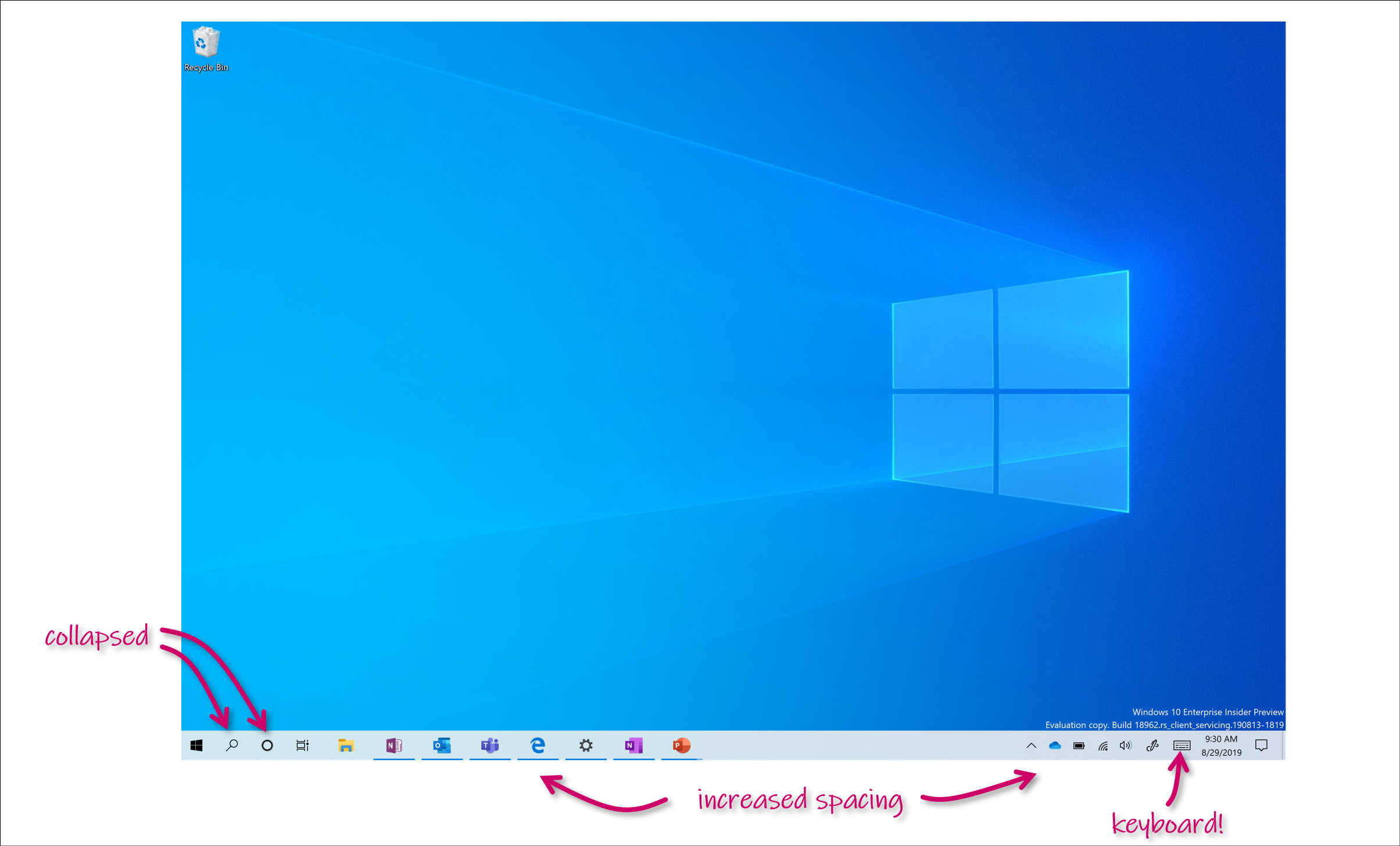 Showing the increased spacing on the taskbar, plus collapsed search box and keyboard icon.