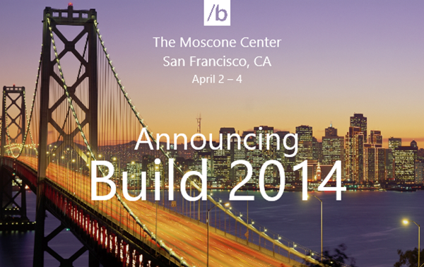 Build 2014, San Francisco, CA April 2-4
