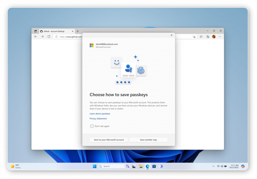 Draft UX showing GitHub page open on Edge browser with a pop-up prompting the user to choose how to save their passkeys, protected with Windows Hello, with ‘Save to your Microsoft account’ and ‘Save another way’ as options.