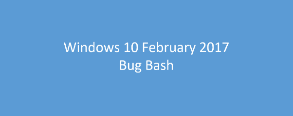 2017 February Bug Bash