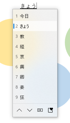 アクリル背景や Emoji and more ボタンなどを取り入れた新しい日本語 IME 候補ウィンドウの画像。ライトモードを適用し、 “きょう”と打った際の候補が表示されている。