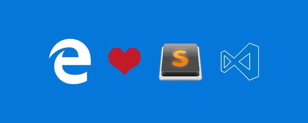 Graphic with logos for Edge, Sublime Text, and Visual Studio Code spelling out "Edge (heart icon) Sublime and Visual Studio Code"