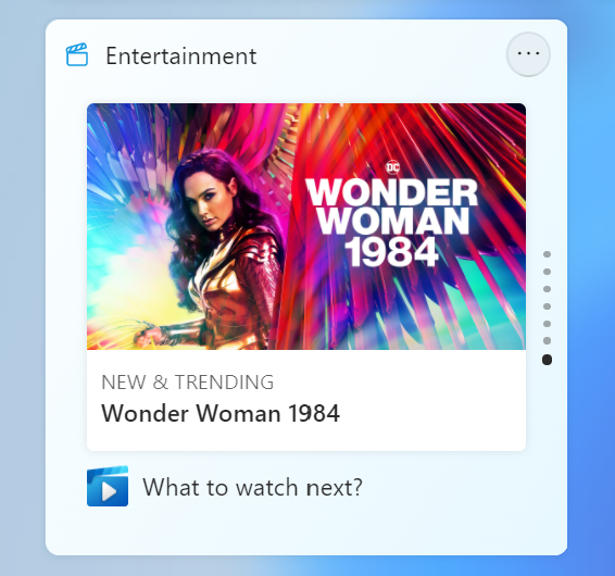 The new entertainment widget gives you quick access to featured moved titles in the Microsoft Store.