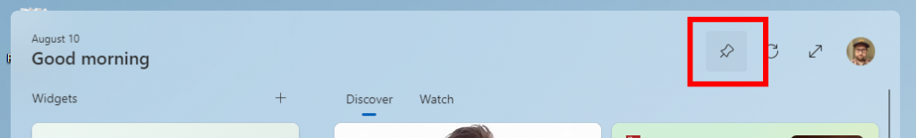 Novo ícone de alfinete na parte superior do quadro de widgets para fixar o quadro de widgets aberto.